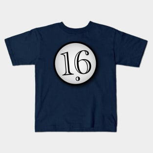 Sixteen Kids T-Shirt